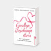 Das Buch "Goodbye Beziehungsstress" geschrieben von der Spiegel-Bestseller-Autorin Elena-Katharina Sohn